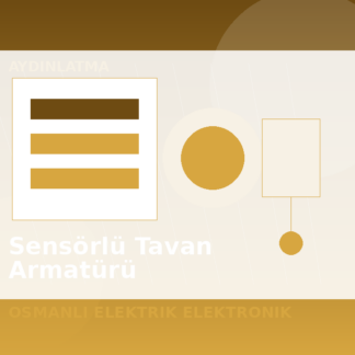 Sensörlü Tavan Armatürü